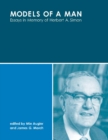 Models of a Man : Essays in Memory of Herbert A. Simon - eBook
