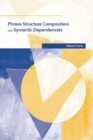 Phrase Structure Composition and Syntactic Dependencies - eBook