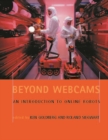 Beyond Webcams : An Introduction to Online Robots - eBook
