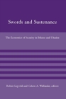 Swords and Sustenance : The Economics of Security in Belarus and Ukraine - eBook