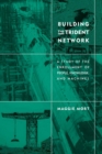 Building the Trident Network : A Study of the Enrollment of People, Knowledge, and Machines - eBook