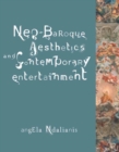 Neo-Baroque Aesthetics and Contemporary Entertainment - eBook