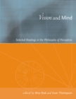 Vision and Mind : Selected Readings in the Philosophy of Perception - eBook