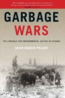 Garbage Wars : The Struggle for Environmental Justice in Chicago - eBook