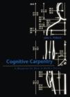 Cognitive Carpentry : A Blueprint for How to Build a Person - eBook
