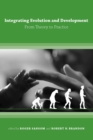 Integrating Evolution and Development : From Theory to Practice - eBook