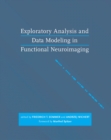 Exploratory Analysis and Data Modeling in Functional Neuroimaging - eBook
