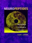 Neuropeptides : Regulators of Physiological Processes - eBook