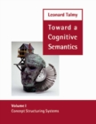 Toward a Cognitive Semantics : Concept Structuring Systems - eBook