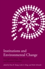 Institutions and Environmental Change : Principal Findings, Applications, and Research Frontiers - eBook