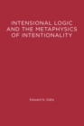 Intensional Logic and Metaphysics of Intentionality - eBook