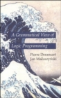 A Grammatical View of Logic Programming - eBook