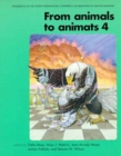 From Animals to Animats 4 : Proceedings of the Fourth International Conference on Simulation of Adaptive Behavior - eBook