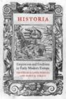 Historia : Empiricism and Erudition in Early Modern Europe - Gianna Pomata