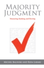 Majority Judgment : Measuring, Ranking, and Electing - eBook