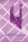 The Possibility of an Absolute Architecture - eBook