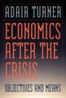 Economics After the Crisis : Objectives and Means - eBook