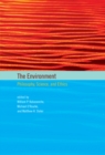 The Environment : Philosophy, Science, and Ethics - eBook