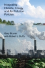 Integrating Climate, Energy, and Air Pollution Policies - eBook