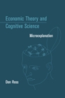Economic Theory and Cognitive Science : Microexplanation - eBook