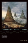 Traversing Digital Babel : Information, E-Government, and Exchange - eBook