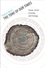 The Tone of Our Times : Sound, Sense, Economy, and Ecology - eBook