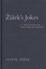 Zizek's Jokes : (Did you hear the one about Hegel and negation?) - eBook