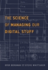 Science of Managing Our Digital Stuff - eBook