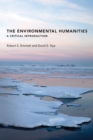 The Environmental Humanities : A Critical Introduction - eBook