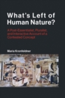 What's Left of Human Nature? : A Post-Essentialist, Pluralist, and Interactive Account of a Contested Concept - eBook
