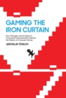 Gaming the Iron Curtain - eBook