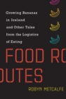 Food Routes - eBook