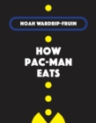 How Pac-Man Eats - eBook
