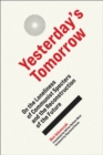 Yesterday's Tomorrow : On the Loneliness of Communist Specters and the Reconstruction of the Future - eBook