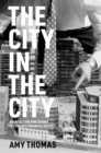 The City in the City : Architecture and Change in London's Financial District - eBook