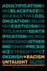 Racism Untaught : Revealing and Unlearning Racialized Design - eBook