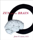 Zen and the Brain : Toward an Understanding of Meditation and Consciousness - Book