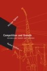 Competition and Growth : Reconciling Theory and Evidence - Book