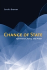 Change of State : Information, Policy, and Power - Book