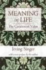 Meaning in Life : The Creation of Value - Book