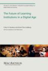 The Future of Learning Institutions in a Digital Age - Book