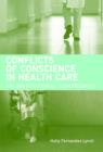 Conflicts of Conscience in Health Care : An Institutional Compromise - Book