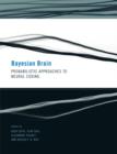 Bayesian Brain : Probabilistic Approaches to Neural Coding - Book