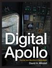 Digital Apollo : Human and Machine in Spaceflight - Book