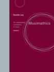 Musimathics : The Mathematical Foundations of Music Volume 2 - Book