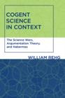 Cogent Science in Context : The Science Wars, Argumentation Theory, and Habermas - Book