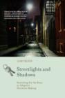 Streetlights and Shadows : Searching for the Keys to Adaptive Decision Making - Book