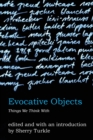 Evocative Objects : Things We Think With - Book