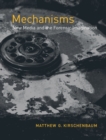 Mechanisms : New Media and the Forensic Imagination - Book