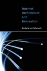 Internet Architecture and Innovation - Book